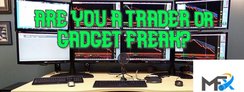 Are You a Trader or Gadget Freak